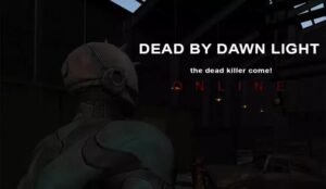 Dead By Dawn Light Multiplayer